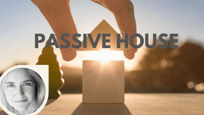 Introduction to Passive House Design